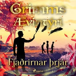 Fjaðrirnar þrjár eftir Grimmsbræður - hljóðbók