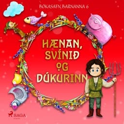 Hænan, svínið og dúkurinn eftir Óþekktur - hljóðbók