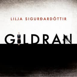 Gildran eftir Lilja Sigurðardóttir - hljóðbók
