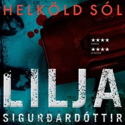 Helköld sól eftir Lilja Sigurðardóttir - hljóðbók