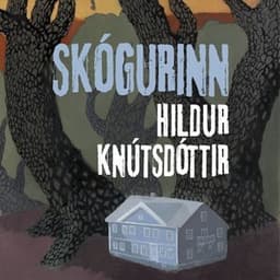 Skógurinn eftir Hildur Knútsdóttir - hljóðbók
