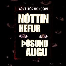 Nóttin hefur þúsund augu eftir Árni Þórarinsson - hljóðbók