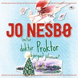 Getur Doktor Proktor bjargað jólunum? eftir Jo Nesbø - hljóðbók