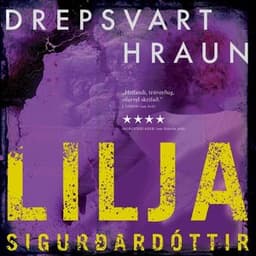 Drepsvart hraun eftir Lilja Sigurðardóttir - hljóðbók