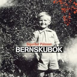 Bernskubók eftir Sigurður Pálsson - hljóðbók