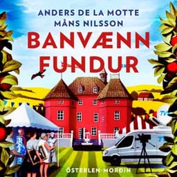 Banvænn fundur eftir Anders de la Motte, Måns Nilsson - hljóðbók