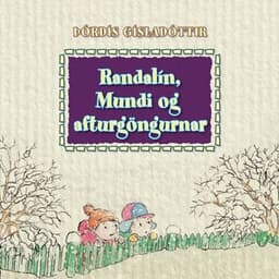Randalín og Mundi og afturgöngurnar eftir Þórdís Gísladóttir - hljóðbók