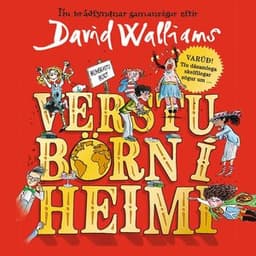 Verstu börn í heimi eftir David Walliams - hljóðbók