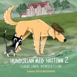 Hundurinn með hattinn 2 eftir Guðni Líndal Benediktsson - hljóðbók
