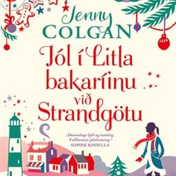 Jól í Litla bakaríinu við Strandgötu eftir Jenny Colgan - hljóðbók