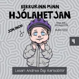Bekkurinn minn 4: Hjólahetjan eftir Yrsa Þöll Gylfadóttir, Iðunn Arna - hljóðbók