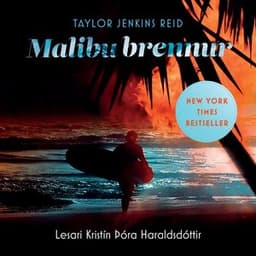 Malibu brennur eftir Taylor Jenkins Reid - hljóðbók