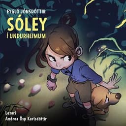 Sóley í Undurheimum eftir Eygló Jónsdóttir - hljóðbók