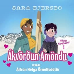 Vinkonur Strákamál 3. Ákvörðun Amöndu  eftir Sara Ejersbo - hljóðbók