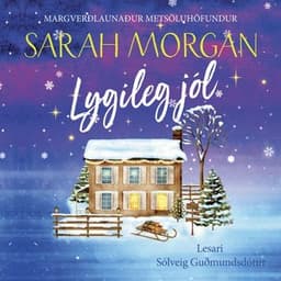 Lygileg jól eftir Sarah Morgan - hljóðbók