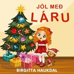 Jól með Láru eftir Birgitta Haukdal - hljóðbók