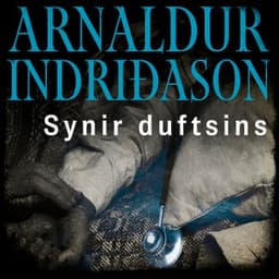 Synir duftsins - Erlendur #4 eftir Arnaldur Indriðason - hljóðbók