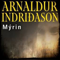 Mýrin - Erlendur #6 eftir Arnaldur Indriðason - hljóðbók