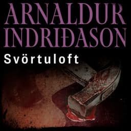 Svörtuloft eftir Arnaldur Indriðason - hljóðbók