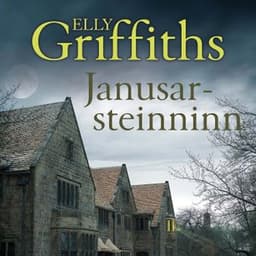 Janusarsteinninn eftir Elly Griffiths - hljóðbók