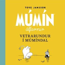 Múmínálfarnir 2: Vetrarundur í múmíndal eftir Tove Jansson - hljóðbók