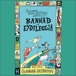 Bannað að eyðileggja (ADHD #1) eftir Gunnar Helgason - hljóðbók