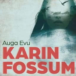 Auga Evu eftir Karin Fossum - hljóðbók