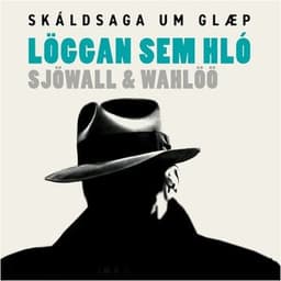 Löggan sem hló eftir Mai Sjöwall og Per Wahlöö - hljóðbók