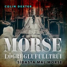Síðasta mál Morse eftir Colin Dexter - hljóðbók