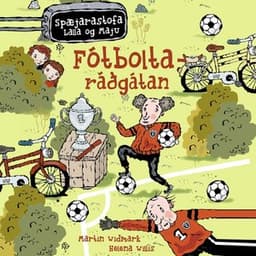 Fótboltaráðgátan eftir Martin Widmark og Helena Willis - hljóðbók