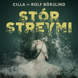 Stórstreymi eftir Rolf Börjlind, Cilla Börjlind - hljóðbók