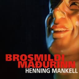 Brosmildi maðurinn eftir Henning Mankell - hljóðbók