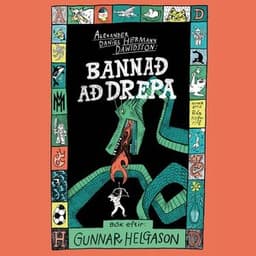 Bannað að drepa (ADHD #3) eftir Gunnar Helgason - hljóðbók