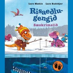 Risaeðlugengið: Sæskrímslið eftir Lars Mæhle - hljóðbók