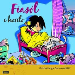Fíasól í hosiló eftir Kristín Helga Gunnarsdóttir - hljóðbók