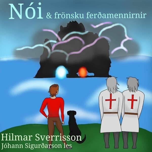 Nói og frönsku ferðamennirnir eftir Hilmar Sverrisson - hljóðbók
