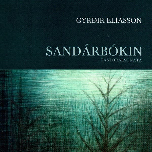 Sandárbókin eftir Gyrðir Elíasson