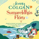Sumareldhús Flóru eftir Jenny Colgan - hljóðbók