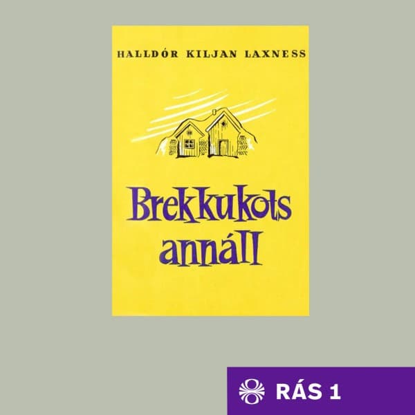 Brekkukotsannáll eftir Halldór Laxness - hljóðbók