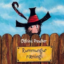 Rummungur ræningi eftir Otfried Preußler - hljóðbók