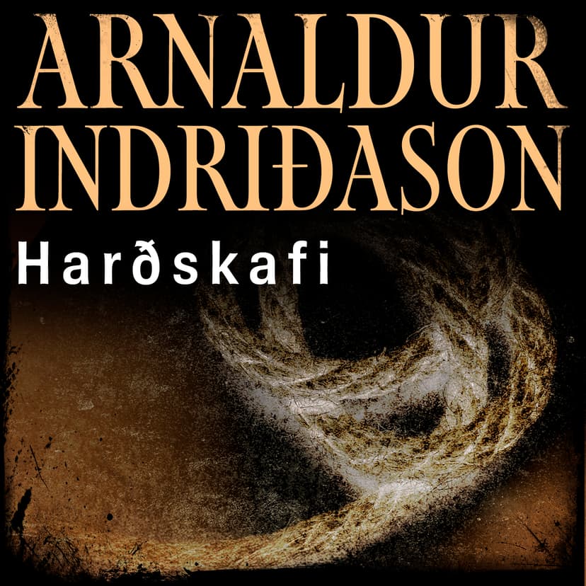 Harðskafi eftir Arnaldur Indriðason - hljóðbók